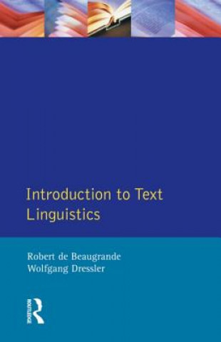 Kniha Introduction to Text Linguistics Dressler de Beaugrande R
