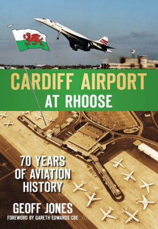 Kniha Cardiff Airport at Rhoose Geoff Jones