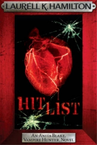 Книга Hit List Laurell K Hamilton