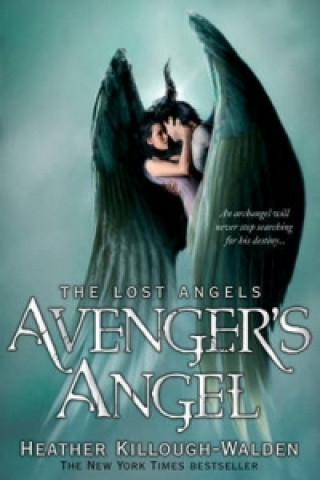 Kniha Avenger's Angel: Lost Angels Book 1 Heather Killough-Walden