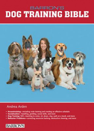 Βιβλίο B.E.S. Dog Training Bible Andrea Arden