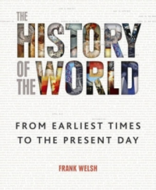 Carte History of the World Frank Welsh