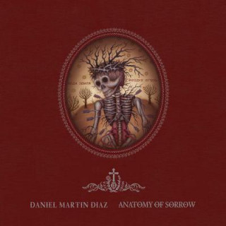 Книга Anatomy Of Sorrow Daniel Diaz