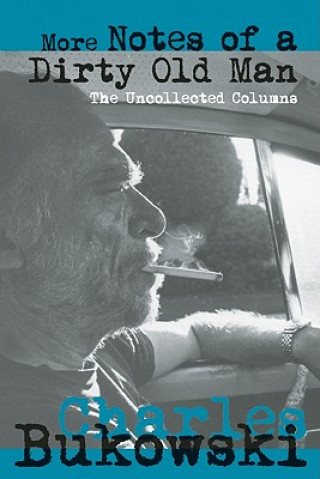 Könyv More Notes of a Dirty Old Man Charles Bukowski