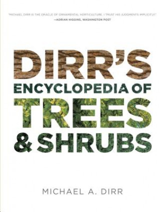 Kniha Dirrs Encyclopedia of Trees & Shrubs Michael ADirr