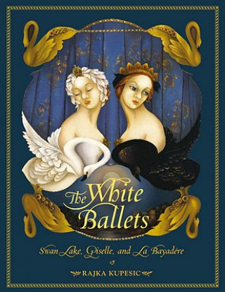 Könyv White Ballets Rajka Kupesic