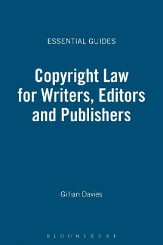 Carte Copyright Law for Writers, Editors and Publishers Gillian Davies