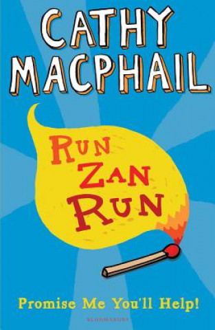 Kniha Run, Zan, Run Cathy MacPhail