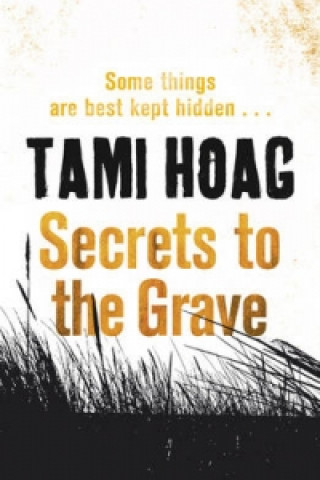 Kniha Secrets to the Grave Tami Hoag