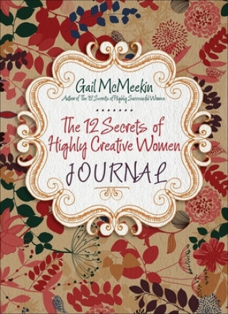 Książka 112 Secrets of Highly Creative Women Journal Gail McMeekin