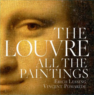 Knjiga Louvre: All The Paintings Henri Loyrette