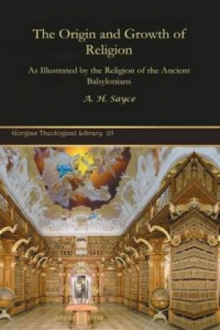 Book Origin and Growth of Religion A. Sayce