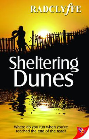 Kniha Sheltering Dunes Radclyffe