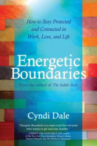 Kniha Energetic Boundaries Cyndi Dale