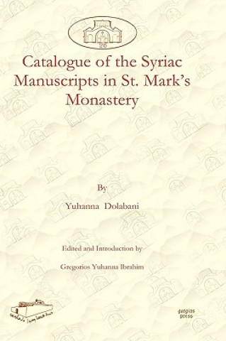 Carte Catalogue of the Syriac Manuscripts in St. Mark's Monastery Yuhanna Dolabani