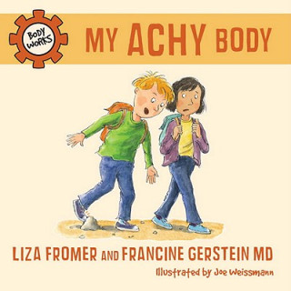 Kniha My Achy Body Liz Fromer
