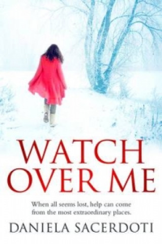 Libro Watch Over Me Daniela Sacerdoti