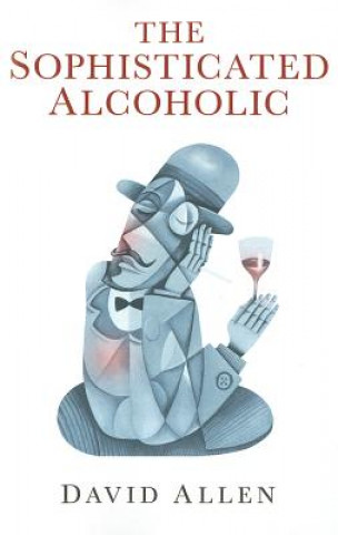 Libro Sophisticated Alcoholic David Allen