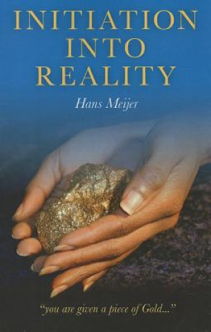 Книга Initiation into Reality Hans Meijer