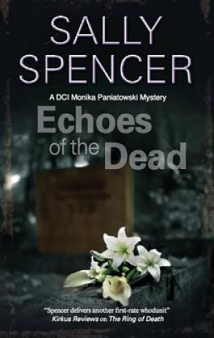Kniha Echoes of the Dead Sally Spencer
