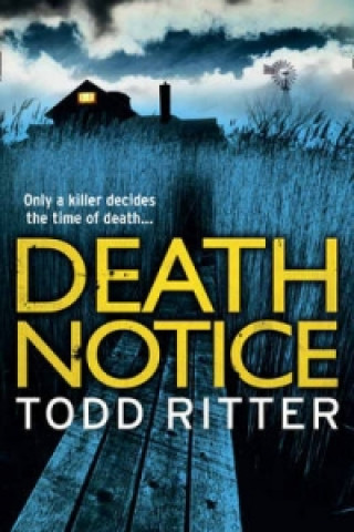 Knjiga Death Notice Todd Ritter