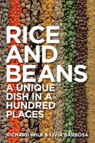 Könyv Rice and Beans Richard Wilk