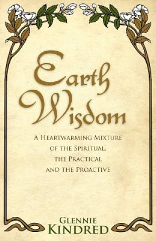 Kniha Earth Wisdom Glennie Kindred