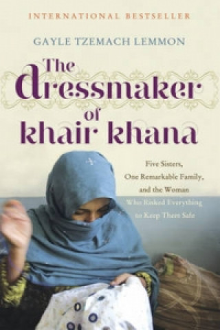 Könyv Dressmaker of Khair Khana Gayle Tzemach Lemmon
