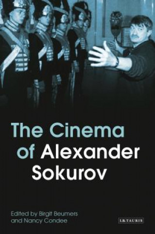 Book Cinema of Alexander Sokurov Birgit Beumers