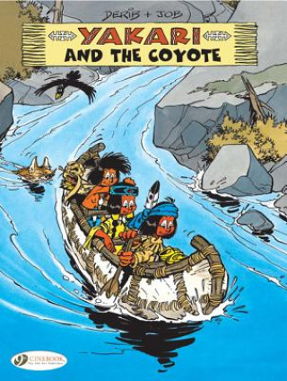 Kniha Yakari 9 - Yakari and the Coyote Derib Job