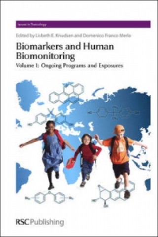 Книга Biomarkers and Human Biomonitoring Lisbeth Knudsen