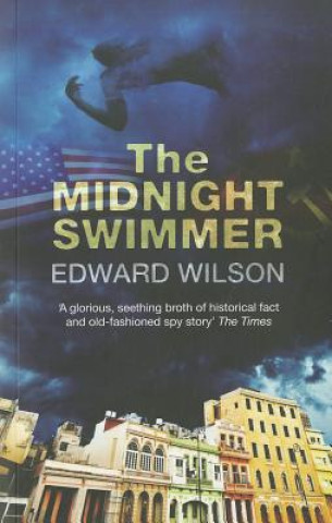 Könyv Midnight Swimmer Edward Wilson
