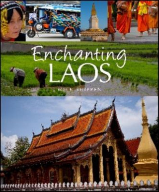 Kniha Enchanting Laos Mick Shippen