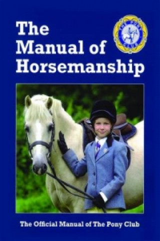 Knjiga Manual of Horsemanship PonyClub