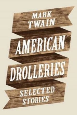 Książka American Drolleries Mark Twain
