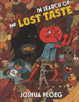 Kniha In Search Of The Lost Taste Joshua Ploeg
