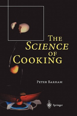 Knjiga Science of Cooking Peter Barham
