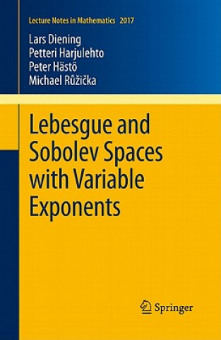 Knjiga Lebesgue and Sobolev Spaces with Variable Exponents Diening