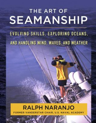 Книга Art of Seamanship Ralph Naranjo