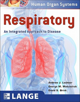 Carte Respiratory: An Integrated Approach to Disease Andrew Lechner