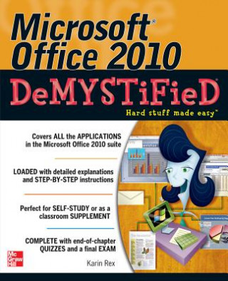 Kniha Microsoft Office 2010 Demystified Karin Rex