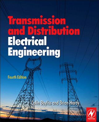 Książka Transmission and Distribution Electrical Engineering Colin Bayliss