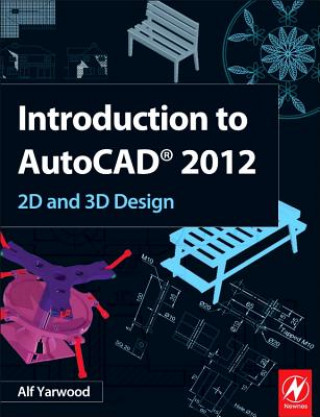 Kniha Introduction to AutoCAD 2012 Alf Yarwood