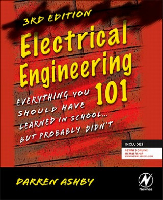 Könyv Electrical Engineering 101 Darren Ashby