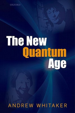 Книга New Quantum Age Andrew Whitaker