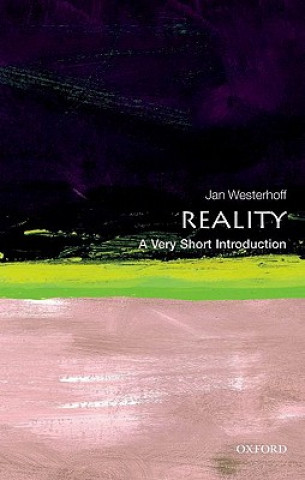 Könyv Reality: A Very Short Introduction Jan Westerhoff