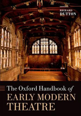 Carte Oxford Handbook of Early Modern Theatre Richard Dutton