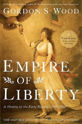 Kniha Empire of Liberty Gordon S Wood
