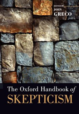 Książka Oxford Handbook of Skepticism John Greco