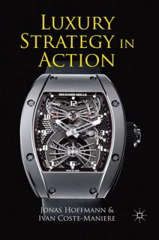 Livre Luxury Strategy in Action Jonas Hoffmann